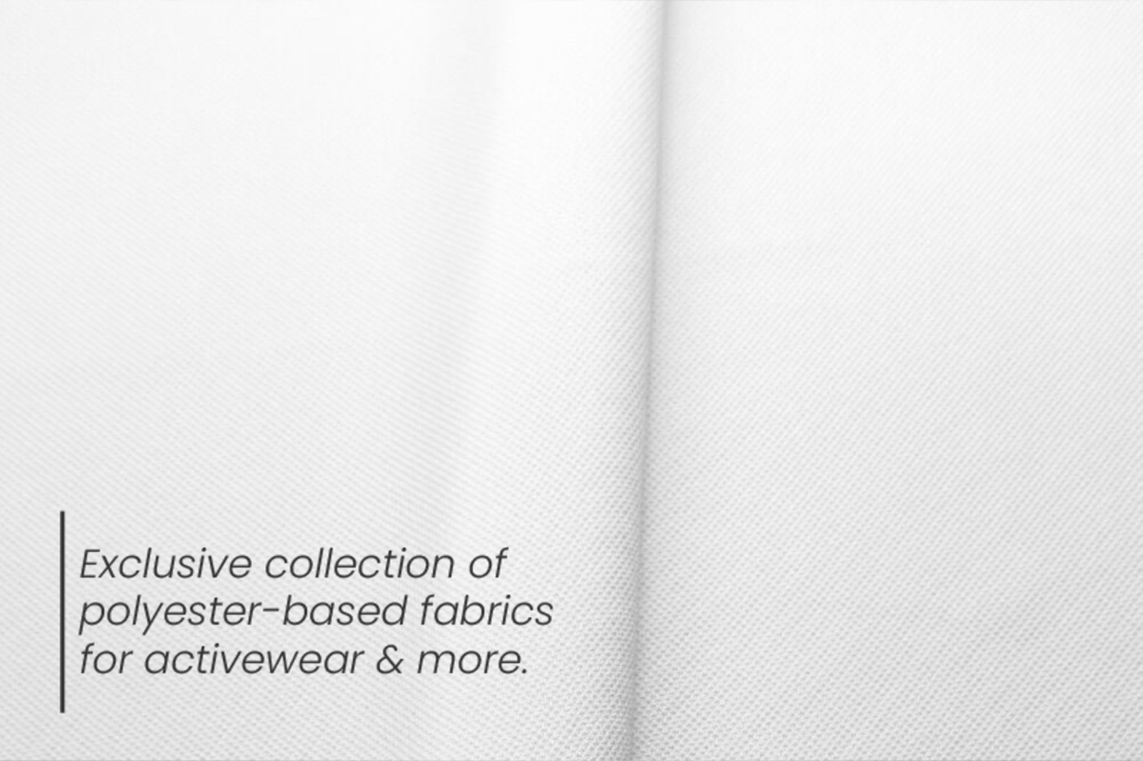 Limited Performance Fabrics